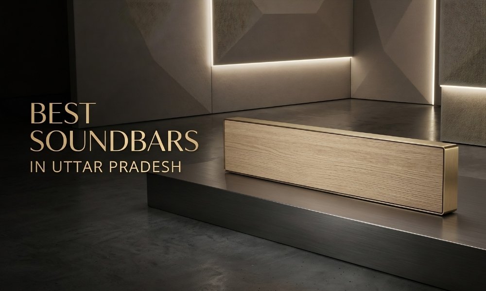 The Best Soundbars in Uttar Pradesh
